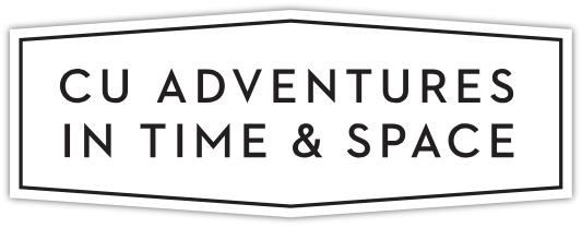 CU Adventures in Time & Space